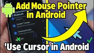 How to Use Cursor in Android , Add Mouse Pointer in Android