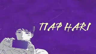 @MDATH - Tiap Hari [lyric video]