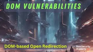 DOM Vulnerabilities - DOM-based Open Redirect