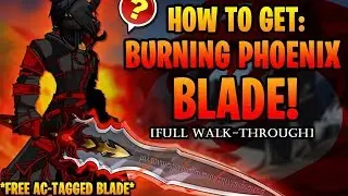 AQW - Burning Phoenix Blade FULL Walk-Through (FREE PLAYER) (AC-TAGGED) + ITEM Showcase!