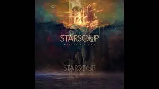 Starsoup - Castles of Sand (album teaser)