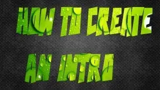After Effects Tutorial-How to create a professional looking Intro for youtube