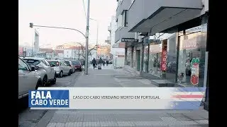 CASO DO CABO-VERDIANO MORTO EM PORTUGAL: 15 PESSOAS ENVOLVIDOS NO CRIME JÁ FORAM IDENTIFICADOS