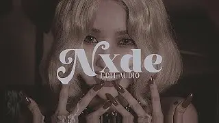 gidle - nxde // edit audio