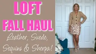 LOFT | 🍂FALL HAUL!