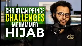 Christian Prince Challenges Mohammed Hijab (2018)