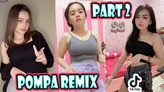 DJ POMPA REMIX VIRAL TIKTOK HOT 2021 PART 2