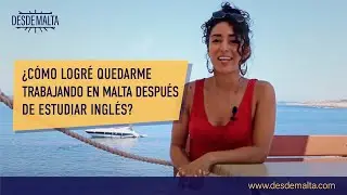 Eliana nos cuenta como logró quedarse trabajando en Malta después de estudiar inglés