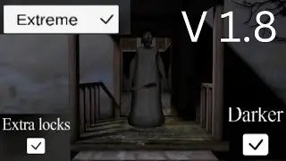 GRANNY 1.8 EXTREME MODE IN DOOR ESCAPE - GRANNY