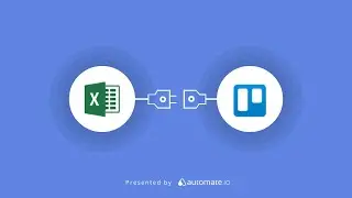 Microsoft Excel and Trello integration 📝 Create Trello cards from new rows in Microsoft Excel