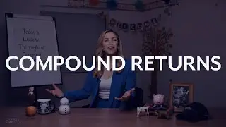 What are Compound Returns? | Charles Stanley Learning Centre