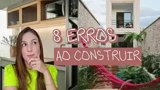 ERROS ao CONSTRUIR sua CASA (e soluções)