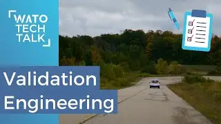 WATO Tech Talk - Validation Engineering