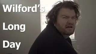 Wilfords Long Day - A short film - a tragic... comedy