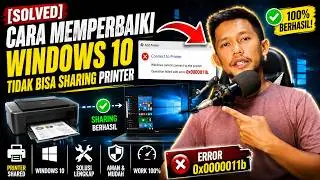 [SOLVED] Cara Memperbaiki Windows 10 Tidak Bisa Sharing Printer | Error 0x0000011b