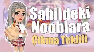 Msp - Sahildeki Nooblara Çıkma Teklifi Ettim !!