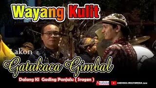 Ki Gading Panjalu Lakon Gatutkaca Gimbal