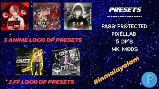 How to create anime logo|presets|Freefire logo|Malayalam video|MK MODS|Anime logo|pixellabe|Dp.