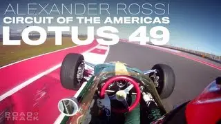 On-board with Alexander Rossi in the Lotus 49 at COTA | Road & Track