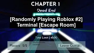 [Randomly Playing Roblox #2] Terminal [Escape Room]: Chapter 1 Beginner Mode (ft. @WolfieCherlyn11 )