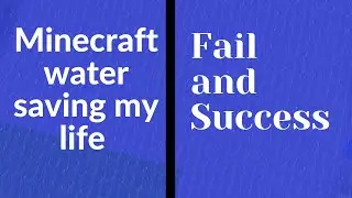 Minecraft Water Bucket Saving My Life | FAIL AND SUCCESS