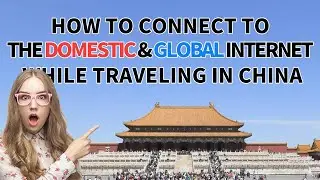 How to use internet in China China VPN for tourists China travel tips Access blocked apps in China
