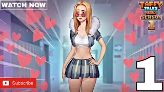 Taffy Tales: Redux - Season 1 Walkthrough Gameplay - Part 1 || Tips And Guide Gameplay