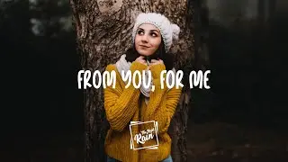 Frank Pierce - From You, For Me ft. Sam Vasami (Lyrics)
