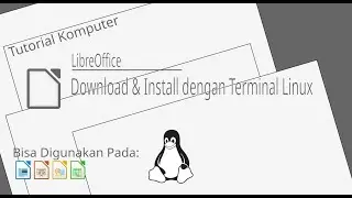 LibreOffice Tutorial How to Download and Install LibreOffice in Linux Terminal
