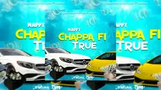 Mappy - Chappa Fi True - RAW (Official Audio)