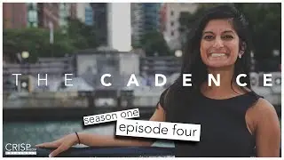 The Cadence | S1:E4 | RAMITA RAVI
