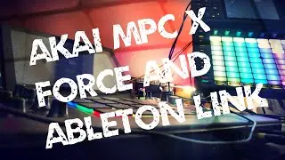 Akai MPC X and Akai Force Standalone Plugin Demo With Link