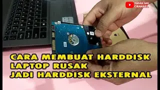 Cara Membuat Harddisk Laptop Rusak Jadi Harddisk Eksternal