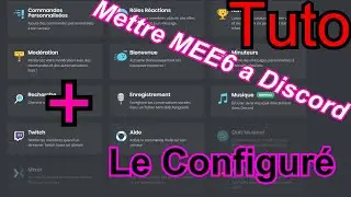 Comment ajouter MEE6 a Discord et bien le configurer