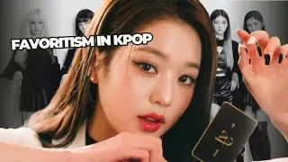The favoritism of kpop companies and fans