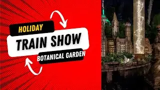 Holiday Train Show at the New York Botanical Garden - One of the most beautiful model train Show!