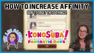 Increase Your Affinity ★ KonoSuba: Fantastic Days ★