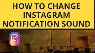 Change Instagram notification 📣 sound 2025 | how to change notification sound of Instagram (iPhone)