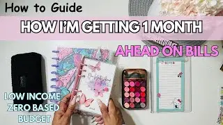 STOP LIVING PAYCHECK TO PAYCHECK | HOW I'M GETTING 1 MONTH AHEAD "AGAIN" ON BILLS | LOW INCOME