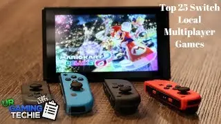 Top 25 Nintendo Switch Local Multiplayer Games - 2018 Edition
