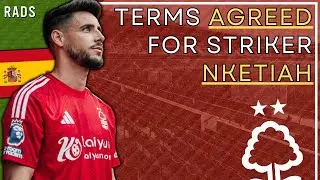 FOREST CHASE ARSENAL STRIKER NKETIAH | Nottingham Forest Transfer News