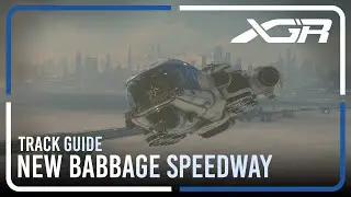 New Babbage Speedway Track Guide | XGR | Star Citizen Racing