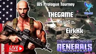 🔴 Live Command & Conquer, Zero Hour 17gmt THEGAME v EirkKk WS Prologue Tournament Hosted by Phoenix