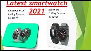 Firebolt talk VS Aqfit w9  Smart Watch 2021 with calling function