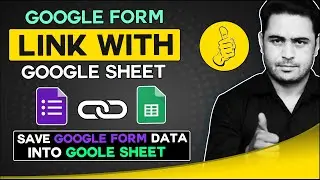 how to link google form to google sheet  link google form with google sheet
