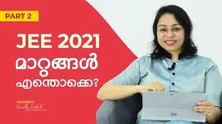 JEE Main 2021 | JEE 2021 Exam date |  JEE 2021 syllabus | JEE Main Registration | Part 2