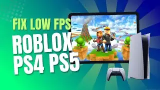 How to fix low fps in roblox ps4/ps5 | Boost FPS console -  (2024 UPDATE)