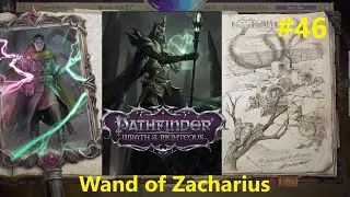 #46 Leper's Smile II - Wand of Zacharius | Pathfinder: Wrath of the Righteous