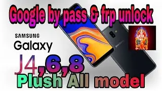 Samsung j4+ google bypass   J415F,J610FZ,J810G Frp Unlock All Modles