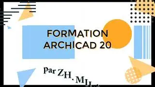 ARCHICAD - L'outil toiture .Leçon 30